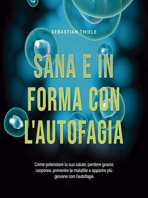 cover image of Sana e in forma con l'autofagia